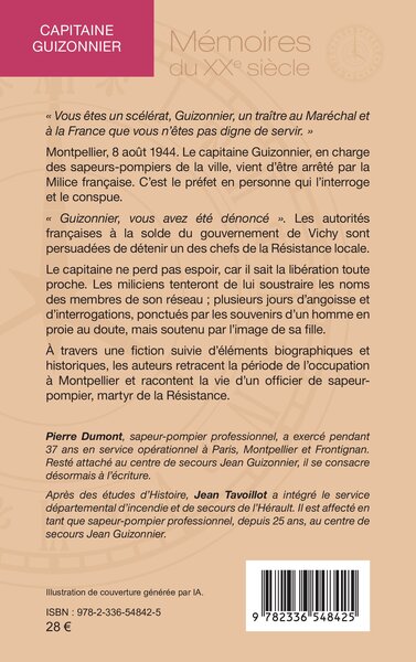 Capitaine Guizonnier, Un soldat du feu. Combattant de la France libre. Montpellier - août 1944 (9782336548425-back-cover)