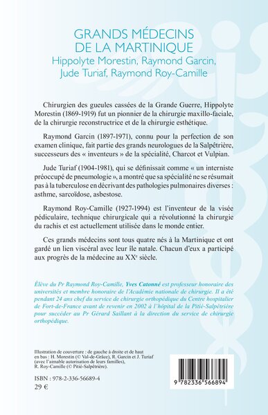 Grands médecins de la Martinique, Hippolyte Morestin, Raymond Garcin, Jude Turiaf, Raymond Roy-Camille (9782336566894-back-cover)