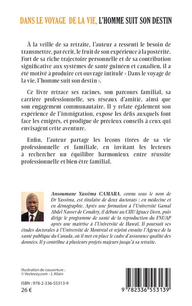 Dans le voyage de la vie, l'homme suit son destin (9782336553139-back-cover)