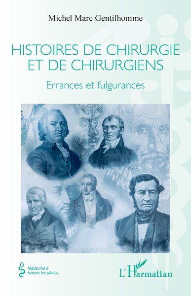 Histoires de chirurgie et de chirurgiens, Errances et fulgurances (9782336571553-front-cover)