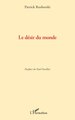 Le désir du monde (9782336569994-front-cover)