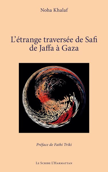 L’étrange traversée de Safi de Jaffa à Gaza (9782336547145-front-cover)