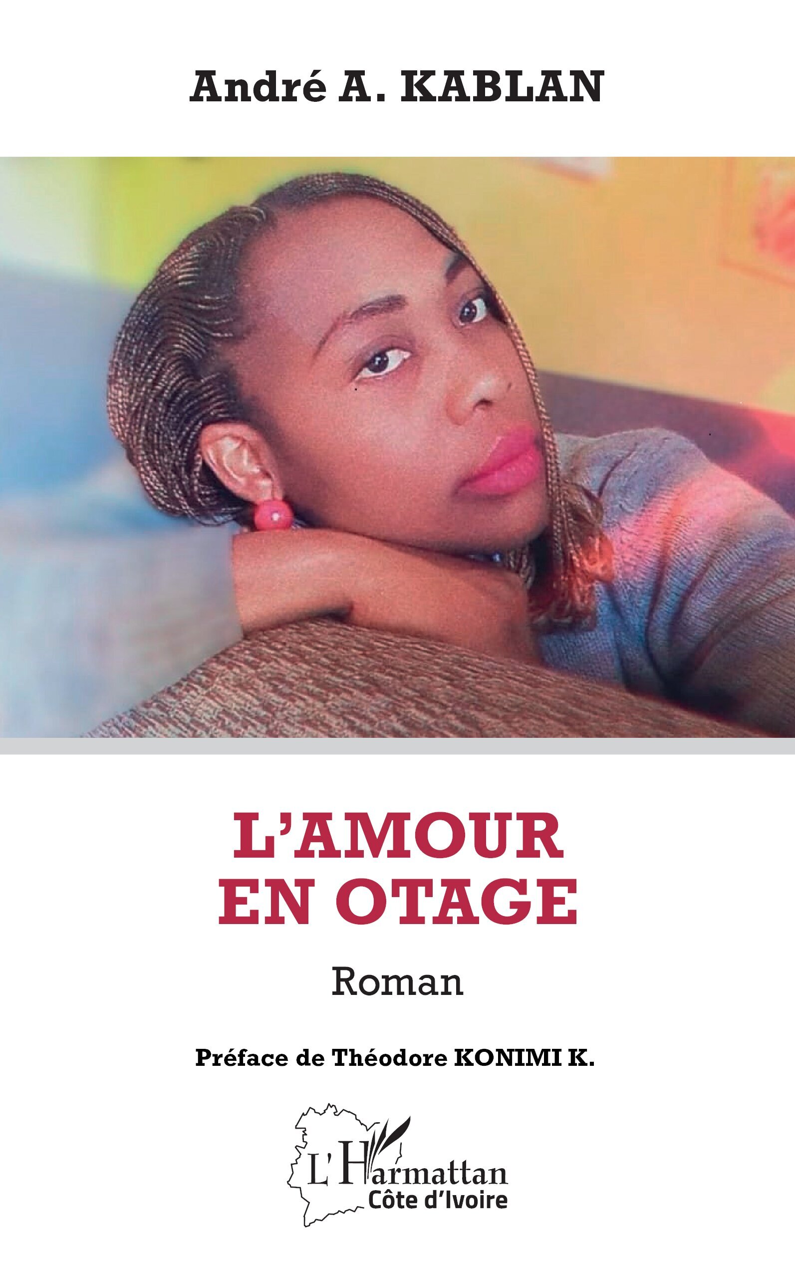 L’amour en otage, Roman (9782336560946-front-cover)