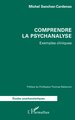 Comprendre la psychanalyse, Exemples cliniques (9782336525006-front-cover)