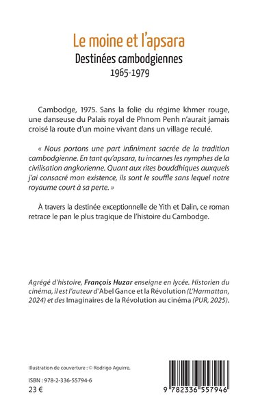 Le moine et l’apsara, Destinées cambodgiennes 1965-1979 (9782336557946-back-cover)