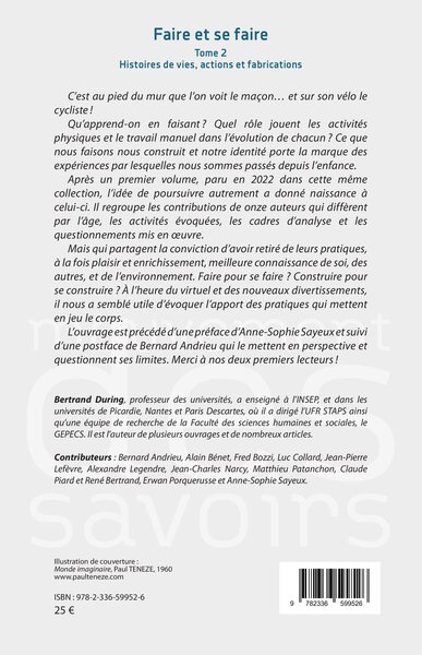 Faire et se faire, Tome 2 Histoires de vies, actions et fabrications (9782336599526-back-cover)