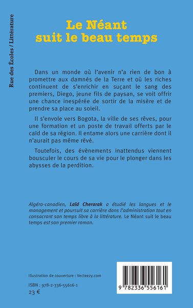 Le Néant suit le beau temps (9782336556161-back-cover)