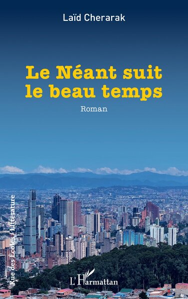 Le Néant suit le beau temps (9782336556161-front-cover)