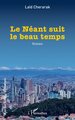 Le Néant suit le beau temps (9782336556161-front-cover)