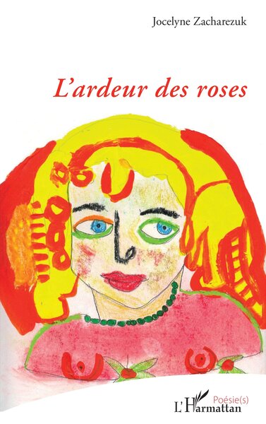 L’ardeur des roses (9782336538419-front-cover)