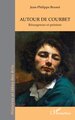 Autour de Courbet, Résurgences et peinture (9782336565965-front-cover)