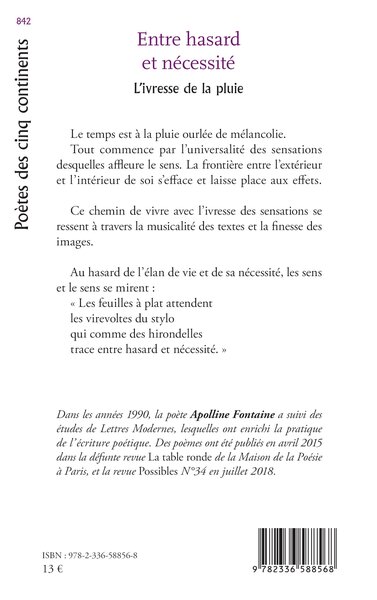 Entre hasard et nécessité, L’ivresse de la pluie (9782336588568-back-cover)