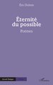Éternité du possible (9782336551968-front-cover)