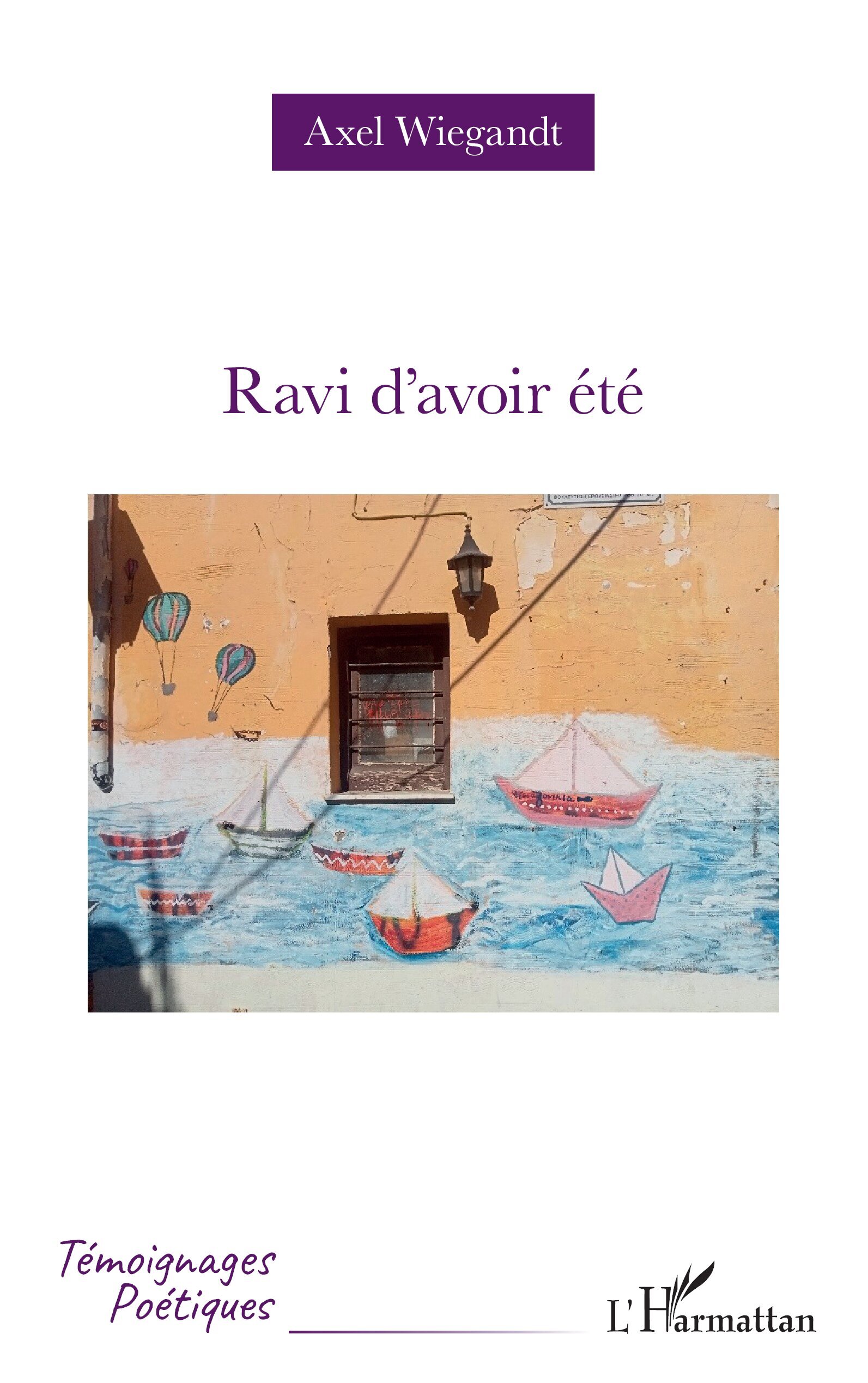 Ravi d’avoir été (9782336597690-front-cover)