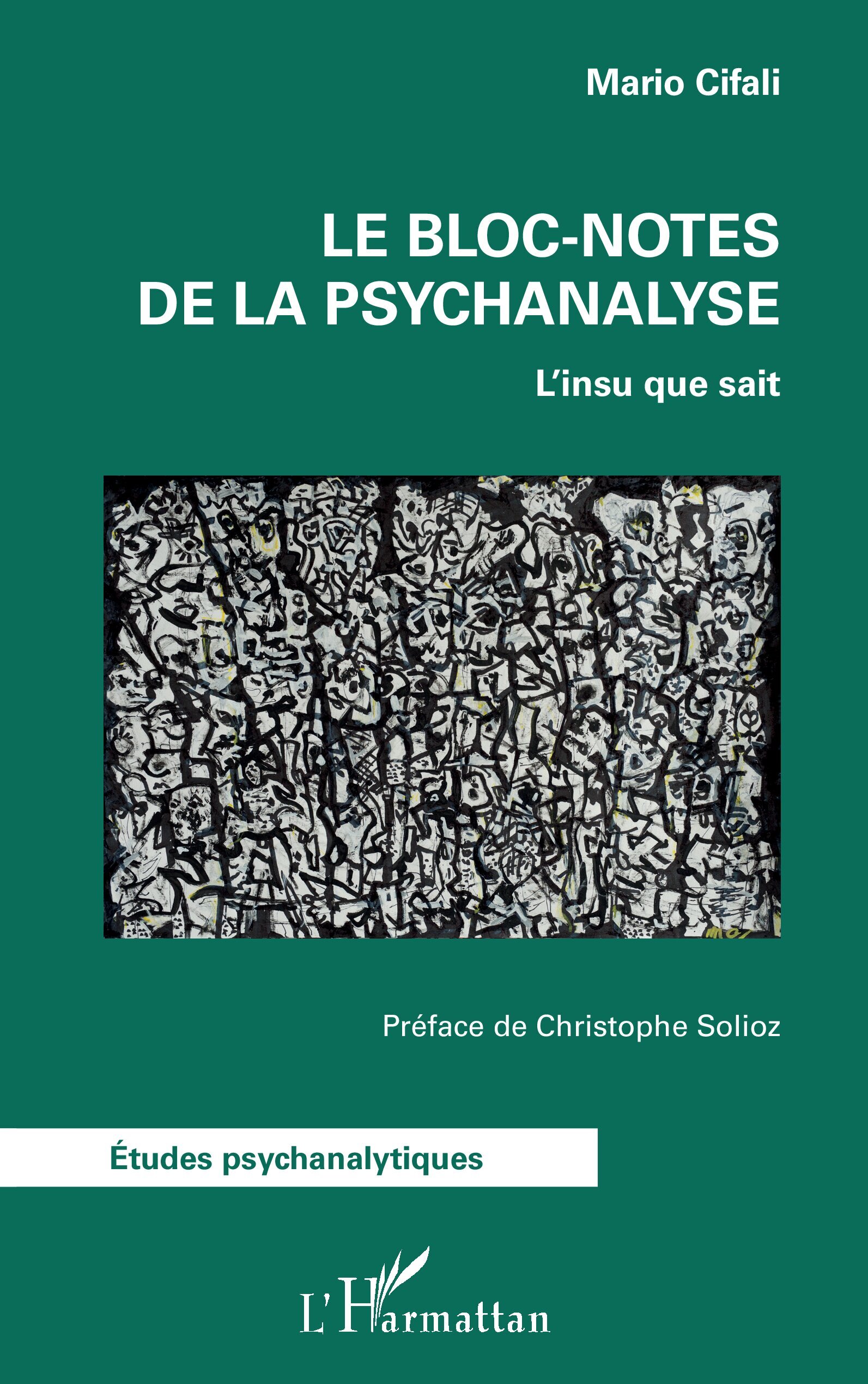 Le bloc-notes de la psychanalyse, L'insu que sait (9782336518749-front-cover)