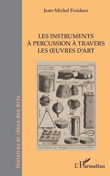Les instruments à percussion à travers les oeuvres d’art (9782336541716-front-cover)