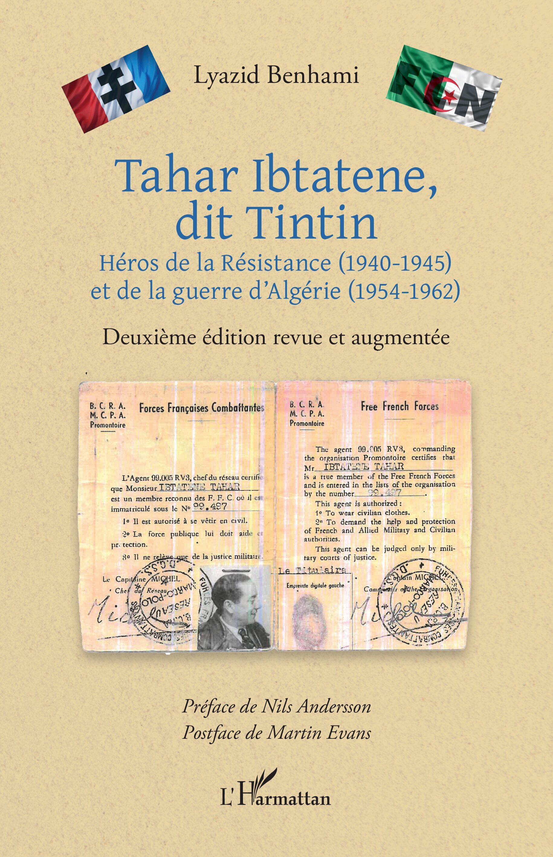 Tahar Ibtatene, dit Tintin, Héros de la Résistance (1940-1945) et de la guerre d'Algérie (1954-1962) Deuxième édition revue et a (9782336547565-front-cover)