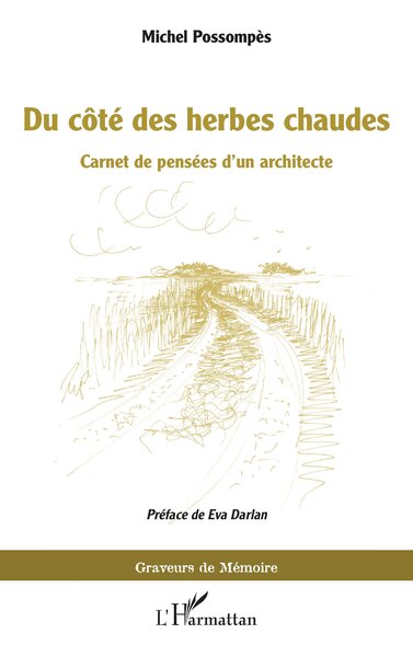 Du côté des herbes chaudes, Carnet de pensées d’un architecte (9782336558639-front-cover)