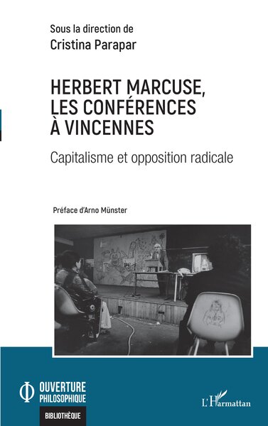 Herbert Marcuse, les conférences à Vincennes, Capitalisme et opposition radicale (9782336583075-front-cover)