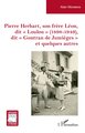 Pierre Herbart, son frère Léon, dit « Loulou » (1898-1949), dit « Gontran de Jumièges » et quelques autres (9782336573687-front-cover)