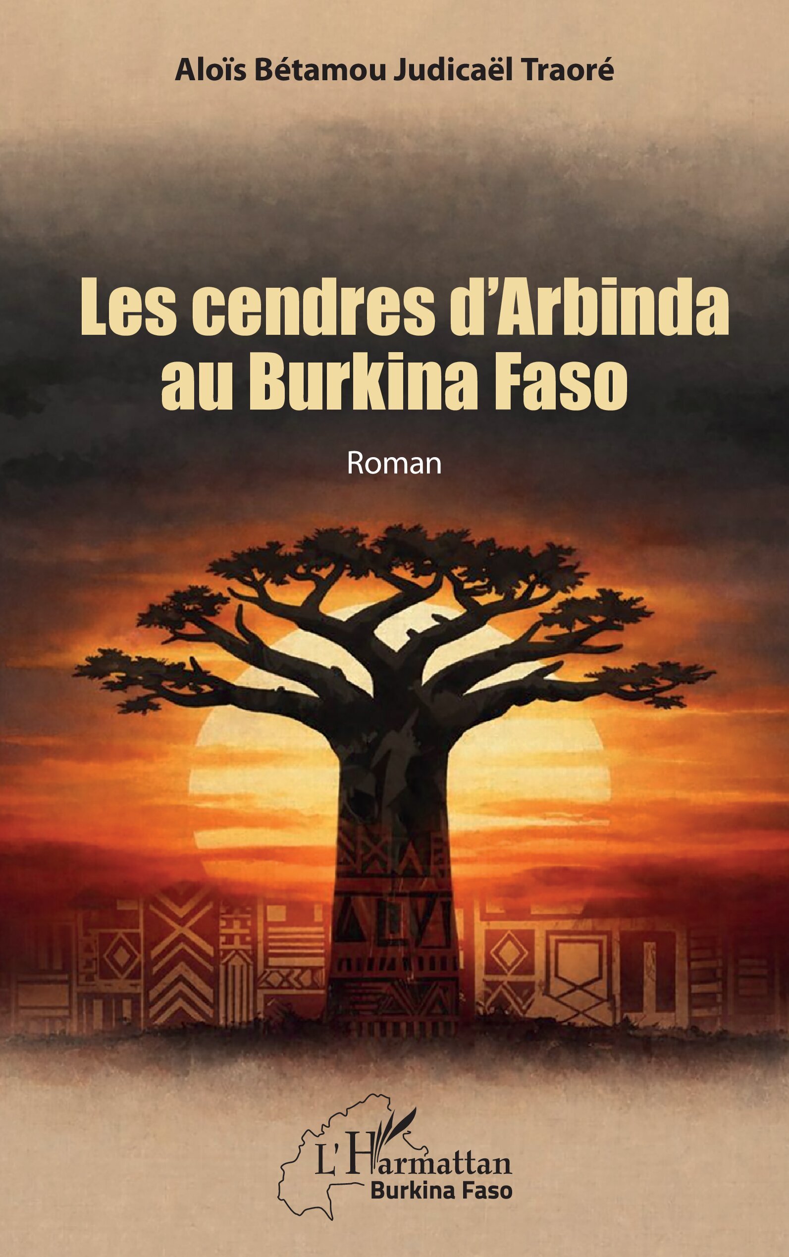 Les cendres d'Arbinda au Burkina Faso, Roman (9782336597485-front-cover)