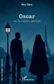 Oscar, ou la raison perdue (9782336567433-front-cover)