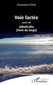 Voie lactée, suivi de Jabuticaba (Vent du large) (9782336556970-front-cover)