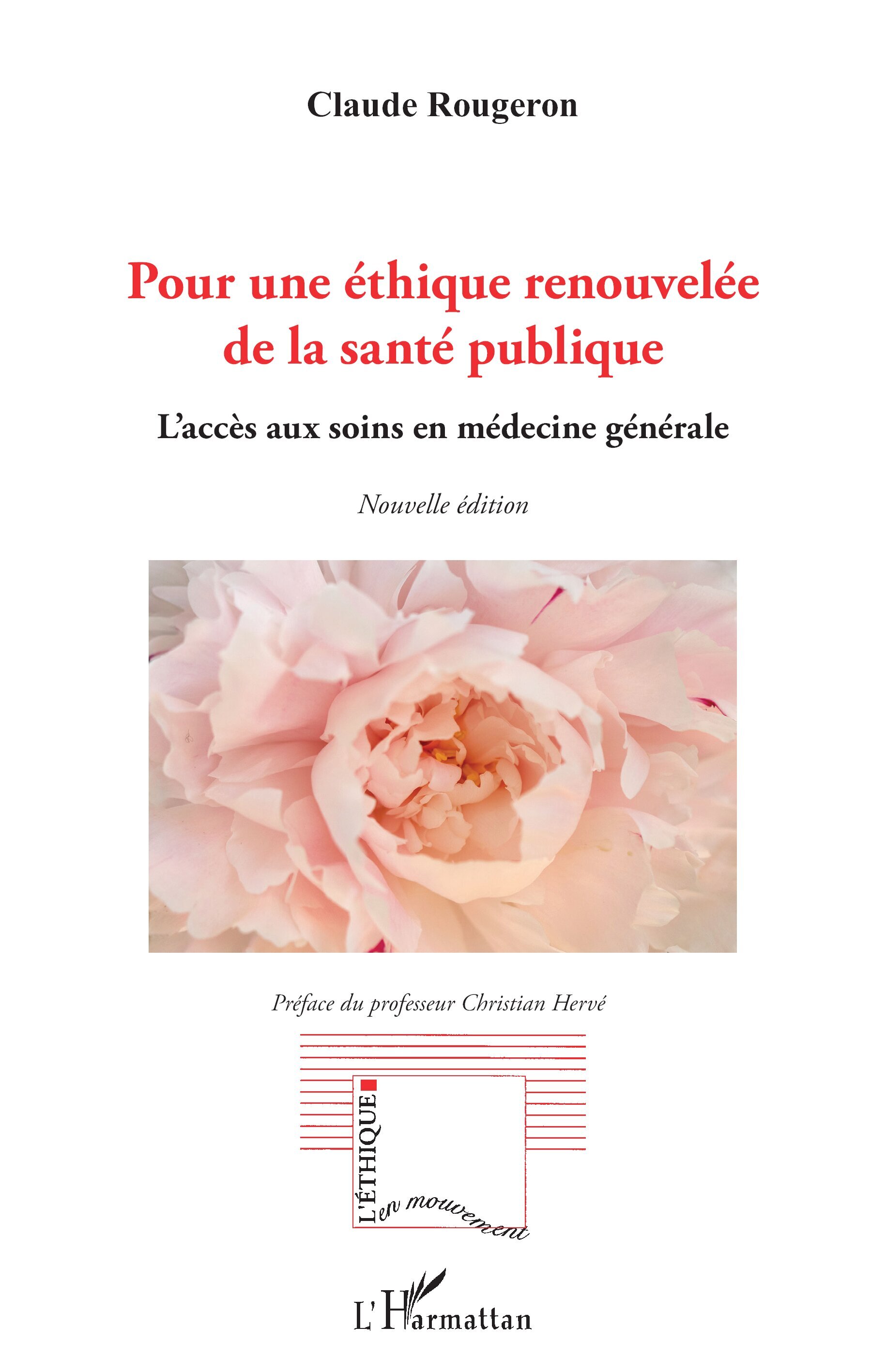 Pour une éthique renouvelée de la santé publique, L’accès aux soins en médecine générale (9782336552057-front-cover)