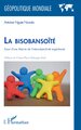 La bisobansoïté, Essai d’une théorie de l’intersubjectivité englobante (9782336566085-front-cover)