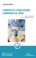 S'orienter à l'adolescence : l'embarras du choix (9782336551845-front-cover)