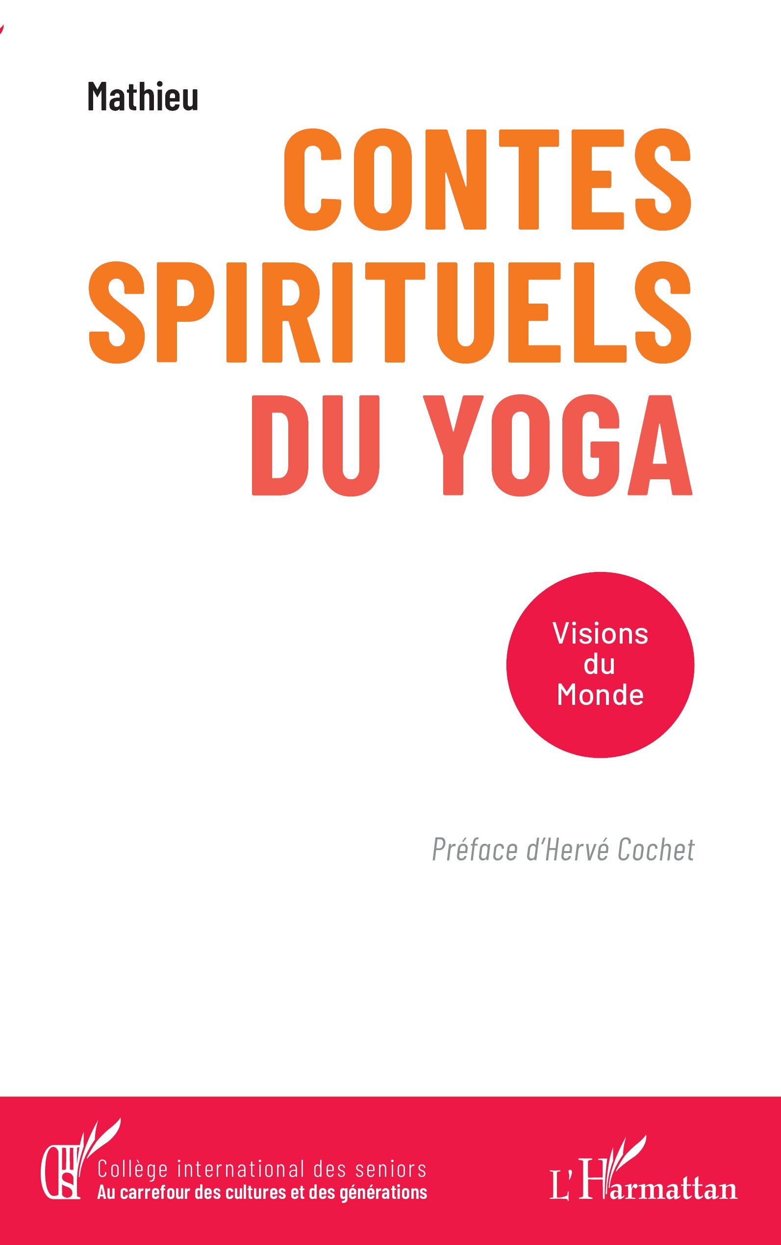 Contes spirituels du yoga, Visions du Monde (9782336597065-front-cover)
