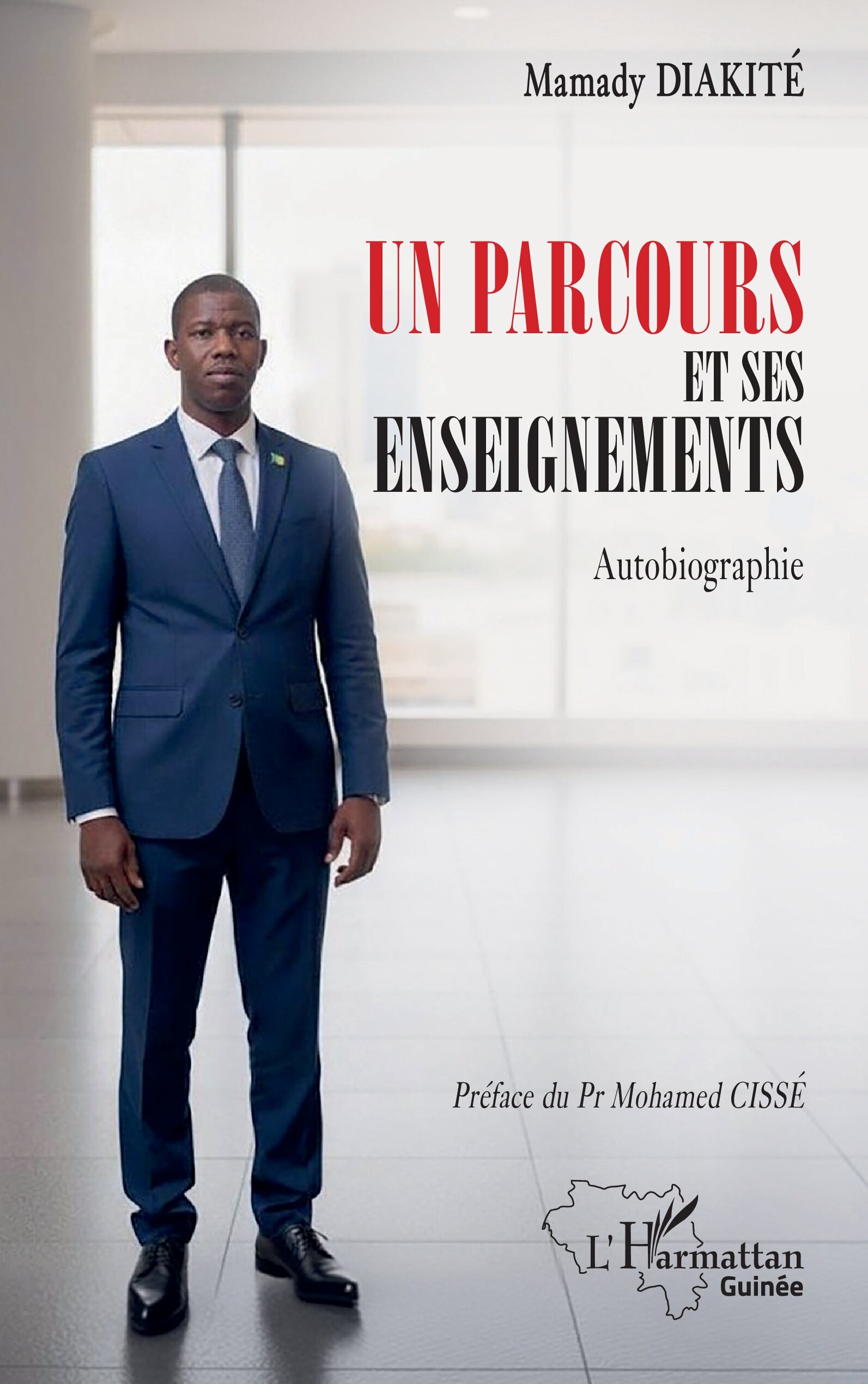 Un parcours et ses enseignements, Autobiographie (9782336583945-front-cover)