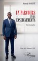 Un parcours et ses enseignements, Autobiographie (9782336583945-front-cover)