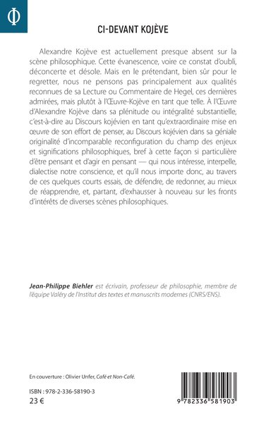 Ci-devant Kojève, Essais, notes et analyses bavardées à son propos (9782336581903-back-cover)