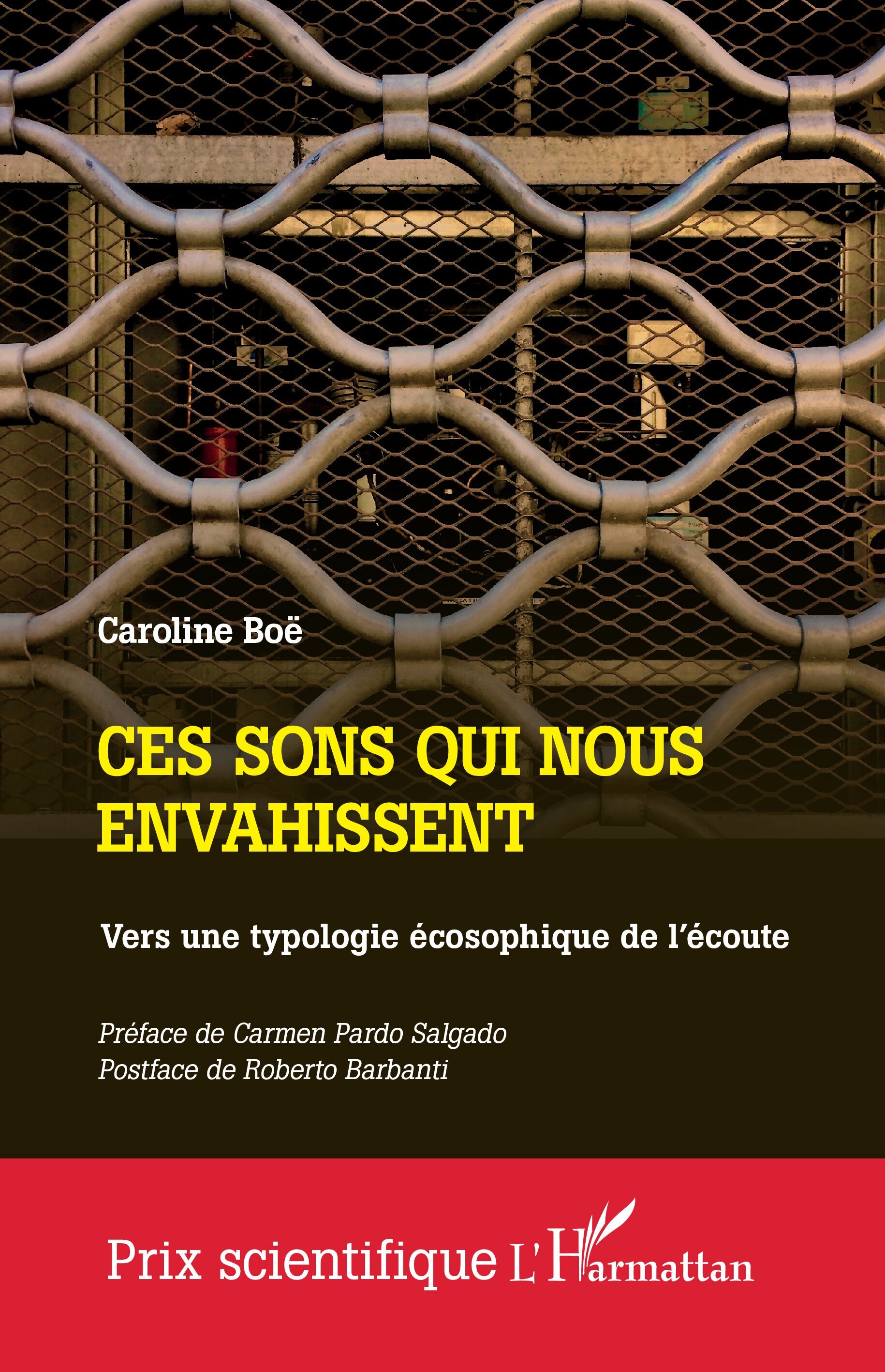 Ces sons qui nous envahissent, Vers une typologie écosophique de l'écoute (9782336526560-front-cover)