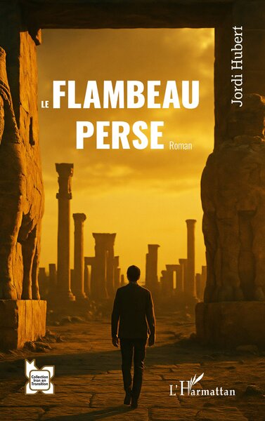 Le flambeau perse (9782336552712-front-cover)
