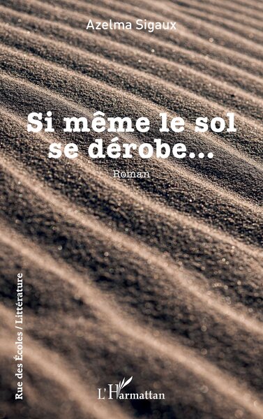 Si même le sol se dérobe… (9782336536248-front-cover)