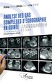 Analyse des cas complexes d'échographie en Guinée, 几内亚复杂超声病例分析 Bilingue français-chinois (9782336501345-front-cover)