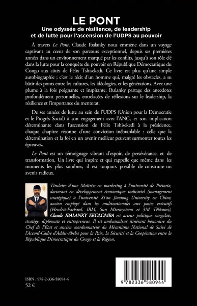 Le pont, Une odyssée de résilience, de leadership et de lutte pour l’ascension de l’UDPS au pouvoir - Récit de vie (9782336580944-back-cover)