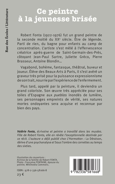 Ce peintre à la jeunesse brisée, Destin de Robert Fonta (9782336581668-back-cover)