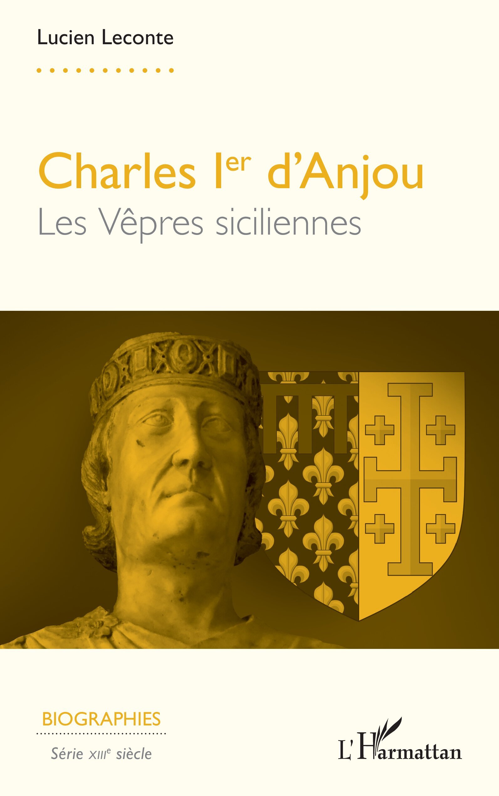 Charles Ier d’Anjou, Les Vêpres siciliennes (9782336547770-front-cover)