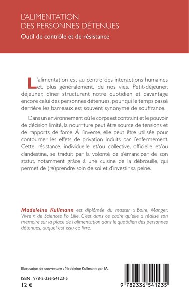 L’alimentation des personnes détenues, Outil de contrôle et de résistance (9782336541235-back-cover)