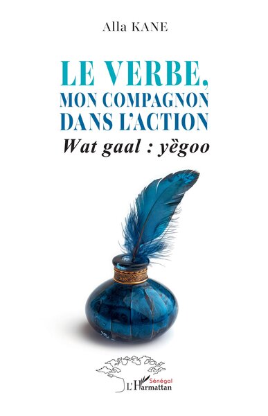 Le verbe, mon compagnon dans l'action, Wat gaal : yȅgoo (9782336544953-front-cover)