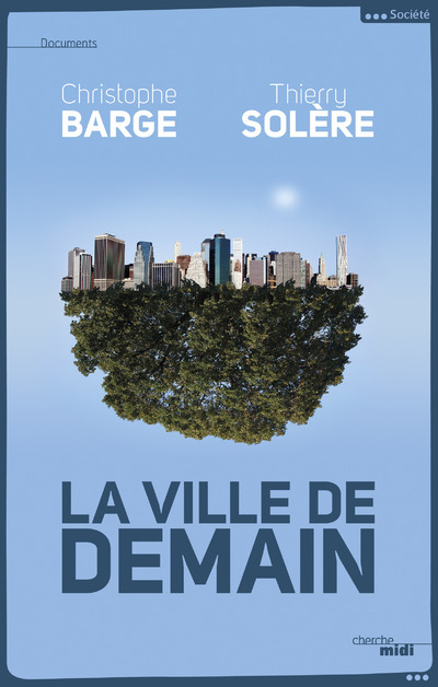 La ville de demain (9782749135724-front-cover)