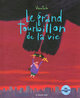 Le grand tourbillon de la vie (9782749110554-front-cover)