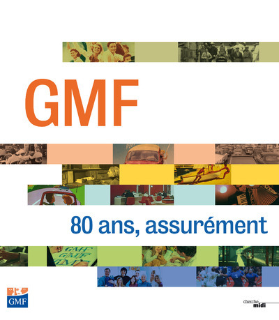 GMF 80 ans, assurément (9782749139791-front-cover)