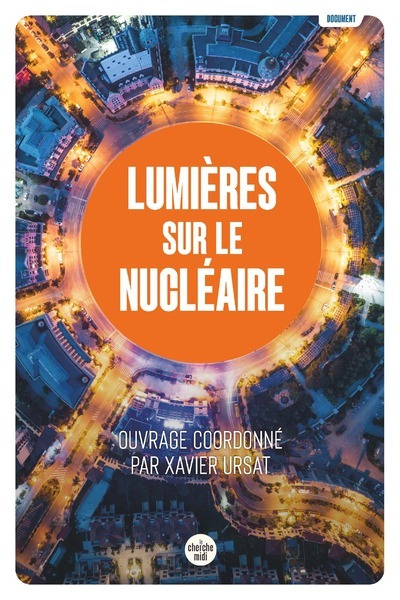 Lumières sur le nucléaire (9782749174938-front-cover)