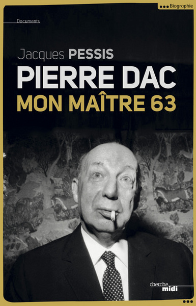 Pierre Dac - Mon maître 63 (nouvelle édition augmentée) (9782749133829-front-cover)