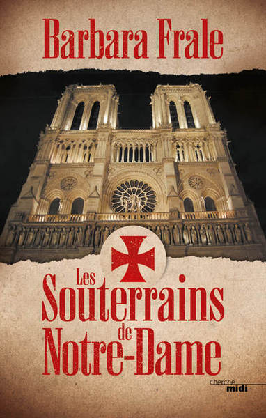 Les Souterrains de Notre-Dame (9782749164519-front-cover)