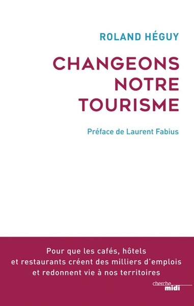 Changeons notre tourisme ! (9782749162164-front-cover)